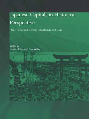 cover image of Japanese Capitals in Historical Perspective